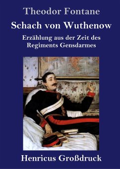 Schach von Wuthenow (Großdruck) - Fontane, Theodor