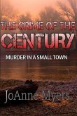 The Crime of the Century: Murder in a Small Town
