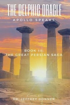 The Delphic Oracle: Apollo Speaks - Donner, Dr Jeffrey