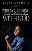 Strengthening Your Relationship with God