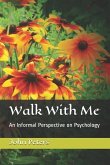 Walk with Me: An Informal Perspective on Psychology