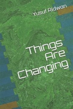Things Are Changing - Ridwan Jnr, Yusuf Olateju