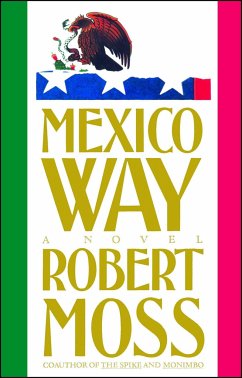 Mexico Way - Moss, Robert