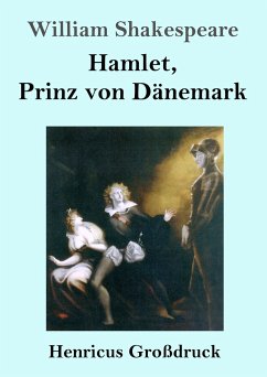Hamlet, Prinz von Dänemark (Großdruck) - Shakespeare, William