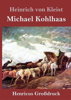 Michael Kohlhaas (Großdruck) - Kleist, Heinrich Von