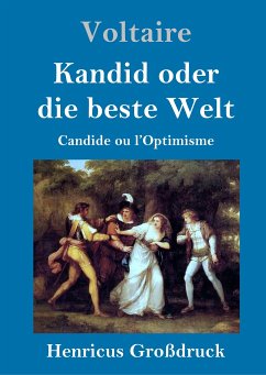 Kandid oder die beste Welt (Großdruck) - Voltaire