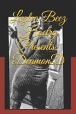 Lezlee Beez Hoetry Presents: Deamond: The Beginning!