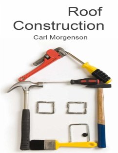 Roof Construction (eBook, ePUB) - Morgenson, Carl