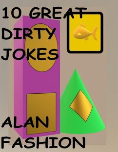 10 Great Dirty Jokes (eBook, ePUB) - Fashion, Alan