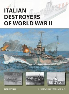 Italian Destroyers of World War II (eBook, PDF) - Stille, Mark