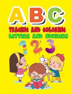 ABC Tracing and Coloring Letters and Numbers: Alphabet & Numbers Practice for Preschoolers - Learn Letters and Numbers Through Number and Letter Traci - Krissmile