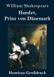 Hamlet, Prinz von Dänemark (Großdruck) - Bild 1