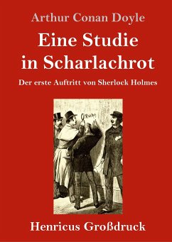 Eine Studie in Scharlachrot (Großdruck) - Doyle, Arthur Conan