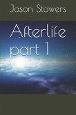 Afterlife Part 1