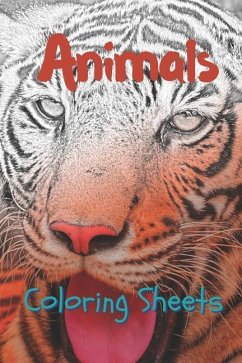 Animals Coloring Sheets: 30 Animals Drawings, Coloring Sheets Adults Relaxation, Coloring Book for Kids, for Girls, Volume 14 - Smith, Julian