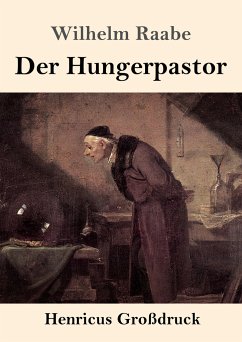 Der Hungerpastor (Großdruck) - Raabe, Wilhelm