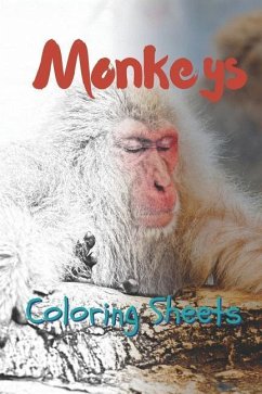 Monkey Coloring Sheets: 30 Monkey Drawings, Coloring Sheets Adults Relaxation, Coloring Book for Kids, for Girls, Volume 14 - Smith, Julian