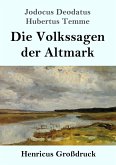 Die Volkssagen der Altmark (Großdruck)