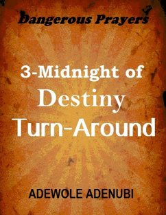 Cover Dangerous Prayers: 3-midnight of Destiny Turn-around (eBook, ePUB)