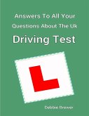 Answers to All Your Questions About the Uk Driving Test (eBook, ePUB)