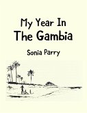 My Year In the Gambia (eBook, ePUB)
