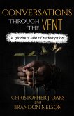 Conversations Through The Vent (eBook, ePUB)