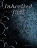 Inherited Evil (eBook, ePUB)