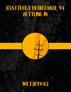 Cover Scattered Resistance V4 Settling In (eBook, ePUB)