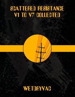 Scattered Resistance V1 to V7 Collected (eBook, ePUB) - Wetdryvac