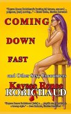 Coming Down Fast and Other Sexy Encounters