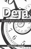 Deja: A novel about second chances