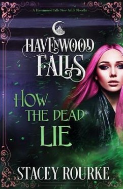 How the Dead Lie: (A Havenwood Falls Novella) - Havenwood Falls Collective