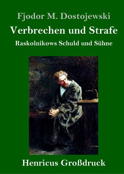 Verbrechen und Strafe (Großdruck) - Dostojewski, Fjodor M.