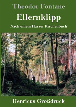 Ellernklipp (Großdruck) - Fontane, Theodor