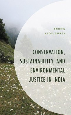 Conservation, Sustainability, and Environmental Justice in India (eBook, ePUB)
