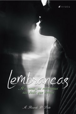 Lembranças (eBook, ePUB) - Leite, A. Ricardo D.