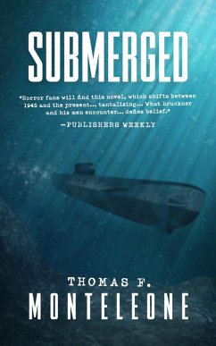 Submerged (eBook, ePUB) - Monteleone, Thomas F.