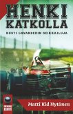 Henki katkolla Henki katkolla