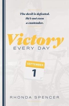Victory Every Day! - Spencer, Rhonda