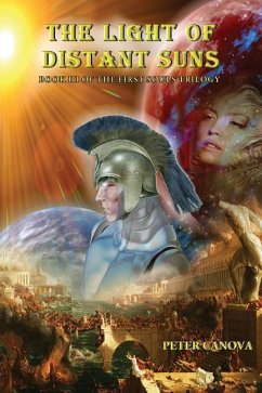 The Light of Distant Suns: Book Three of the First Souls Trilogy - Canova, Peter