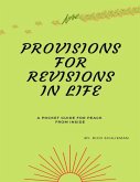 Provisions for Revisions in Life - A Pocket Guide for Peace from Inside (eBook, ePUB)