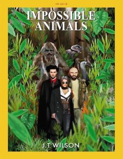 Impossible Animals (eBook, ePUB) - Wilson, Jt