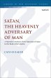 Satan, the Heavenly Adversary of Man... - Bild 1