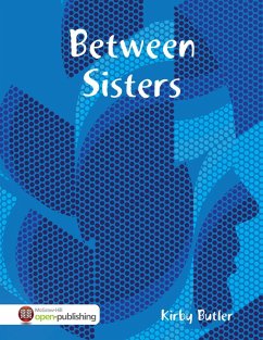 Between Sisters (eBook, ePUB) - Butler, Kirby