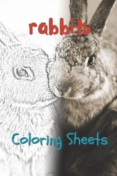 Rabbit Coloring Sheets: 30 Rabbit Drawings, Coloring Sheets Adults Relaxation, Coloring Book for Kids, for Girls, Volume 2 - Smith, Julian