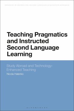 Teaching Pragmatics and Instructed Second Language Learning (eBook, PDF) - Halenko, Nicola