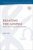 Relating the Gospels (eBook, ePUB)