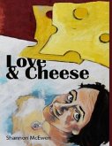 Love and Cheese (eBook, ePUB)