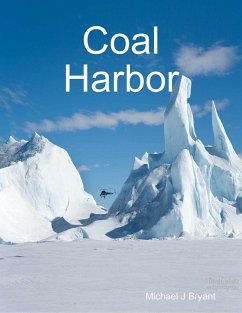 Coal Harbor (eBook, ePUB) - Bryant, Michael J