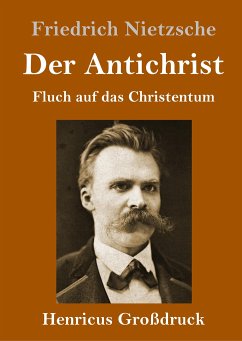 Der Antichrist (Großdruck) - Nietzsche, Friedrich